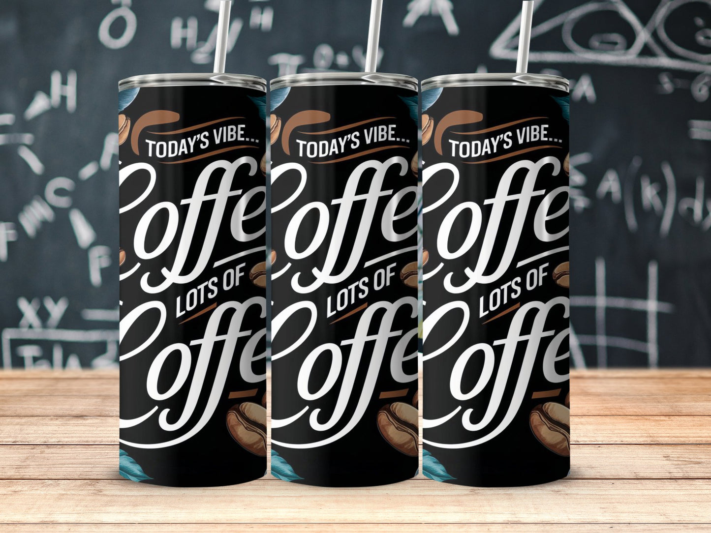 Today's Vibe Lots of Coffee Design Tumbler product type