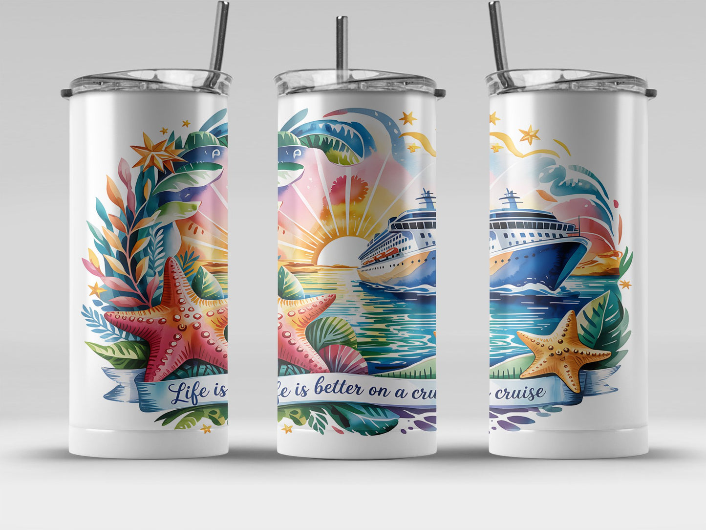 Life is Better on a Cruise Drink Tumbler product