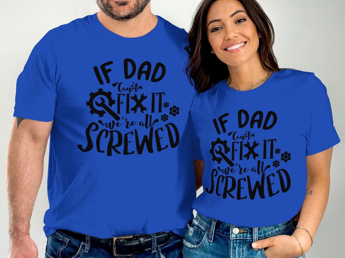 If Dad Can't Fix It We're All Screwed Shirt product type