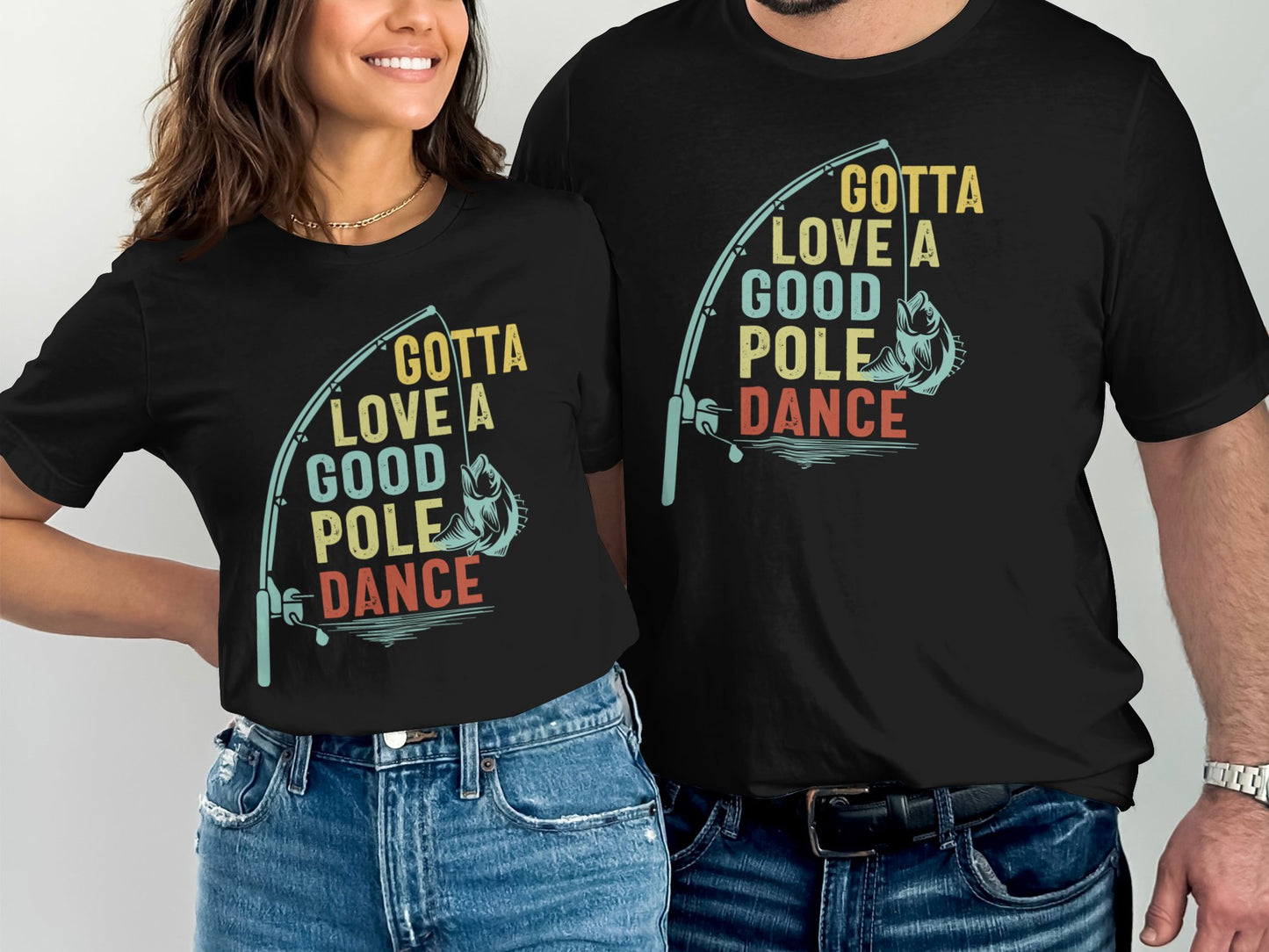 Gotta Love a Good Pole Dance Graphic T-shirt product