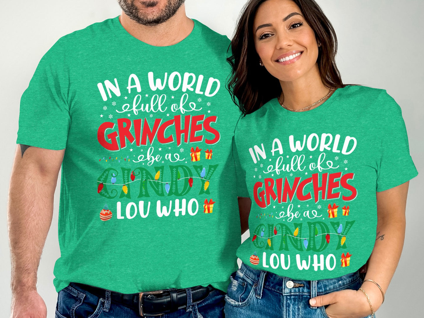 In a World Full of Grinches Be a Cindy Lou Who product