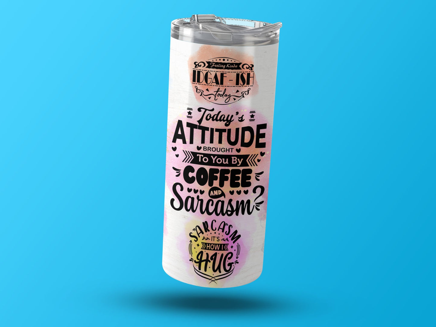 Humorous Coffee and Sarcasm Themed Tumbler product