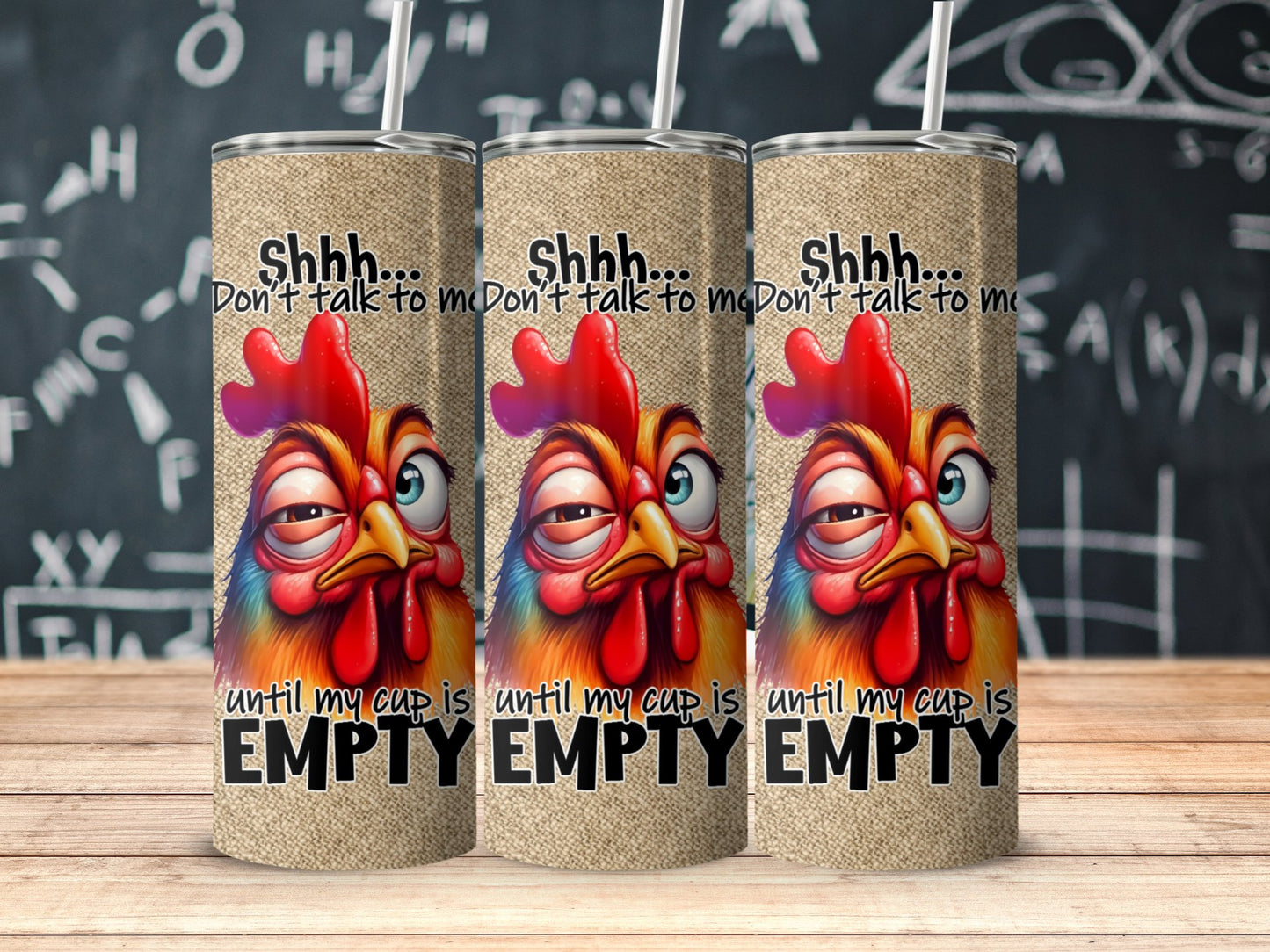 Shhh Don't Talk To Me Until My Cup Is Empty product