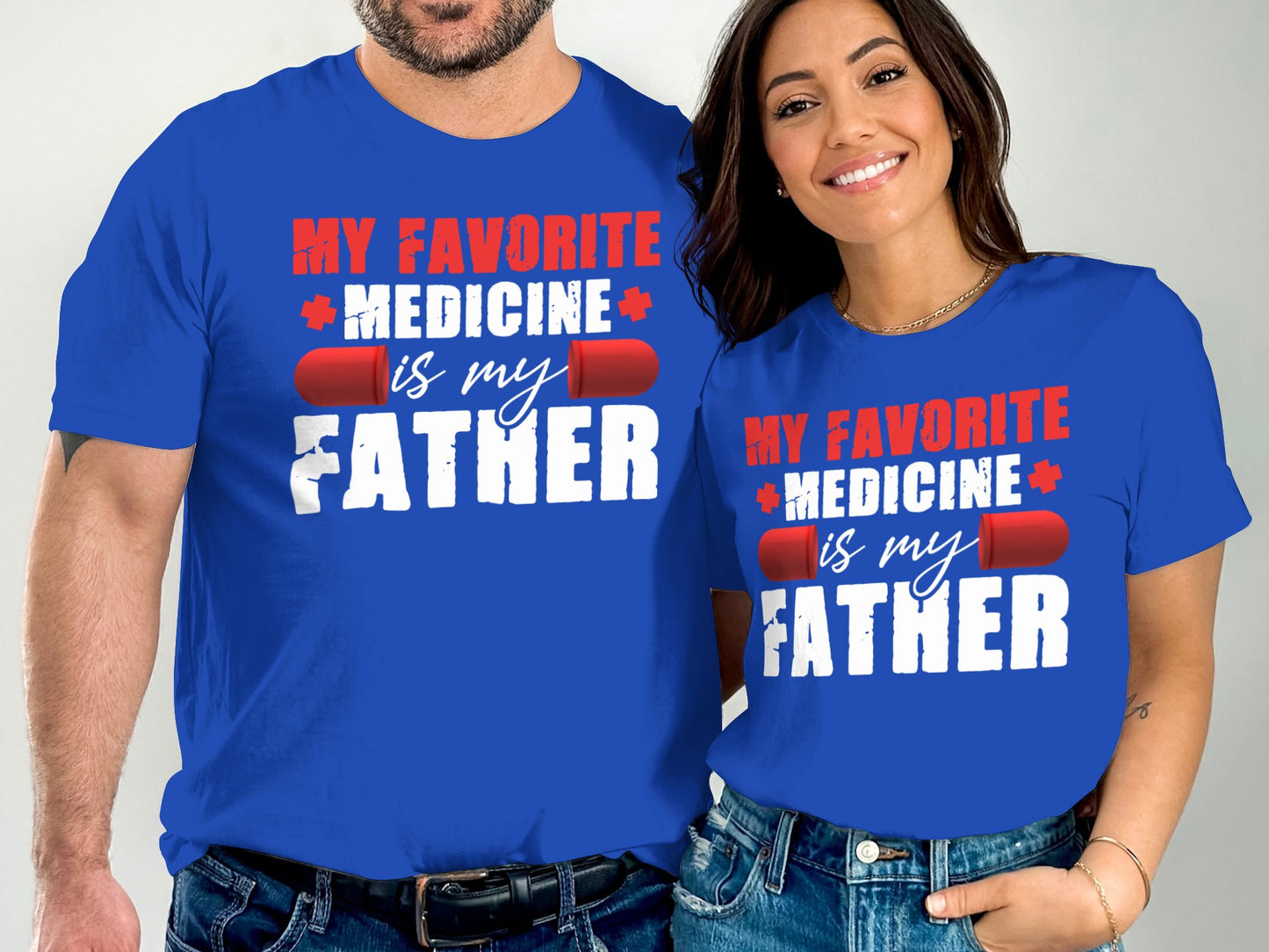 My Favorite Medicine is My Father T-shirt product