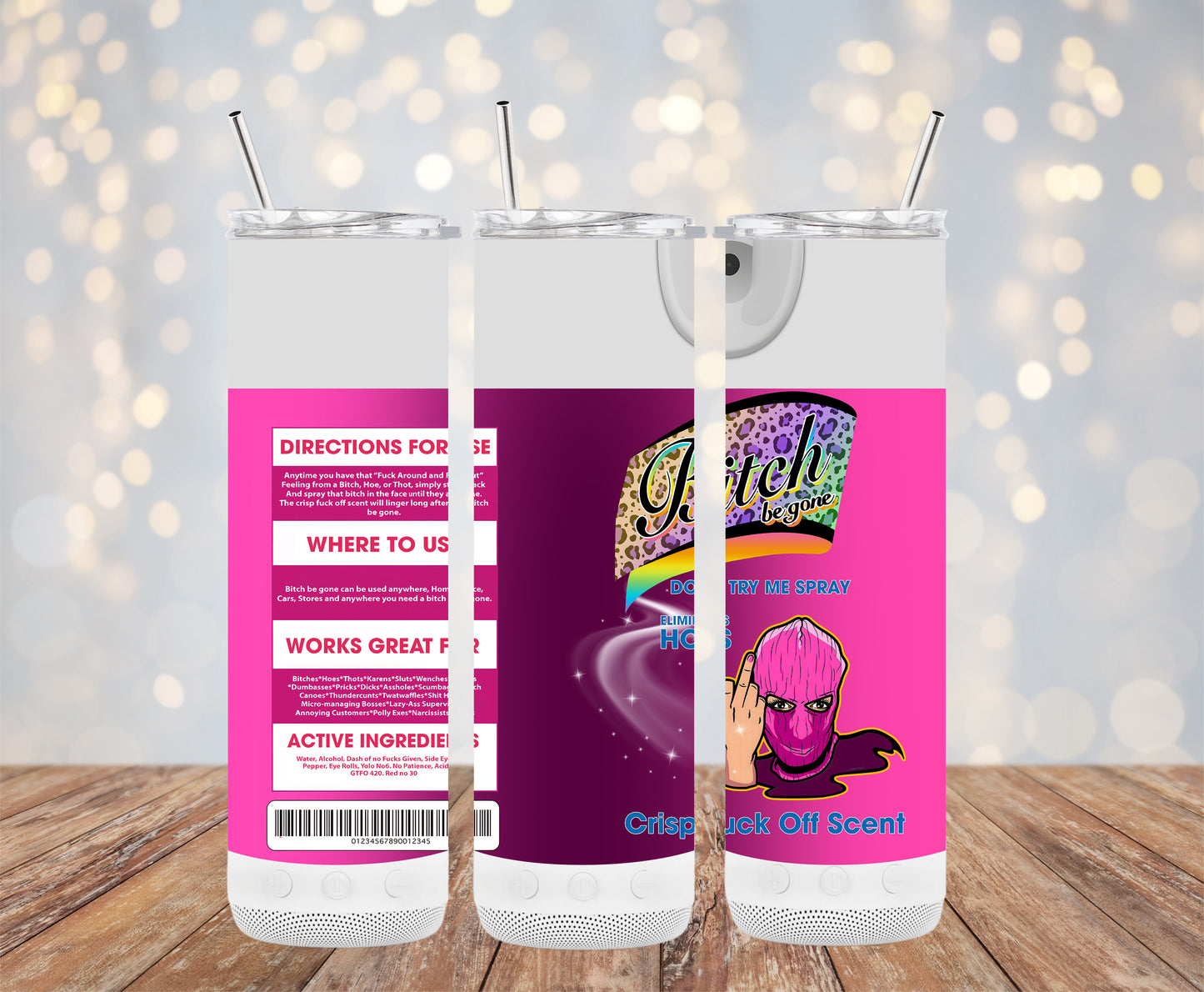 Bitch Be Gone 10 Tumbler