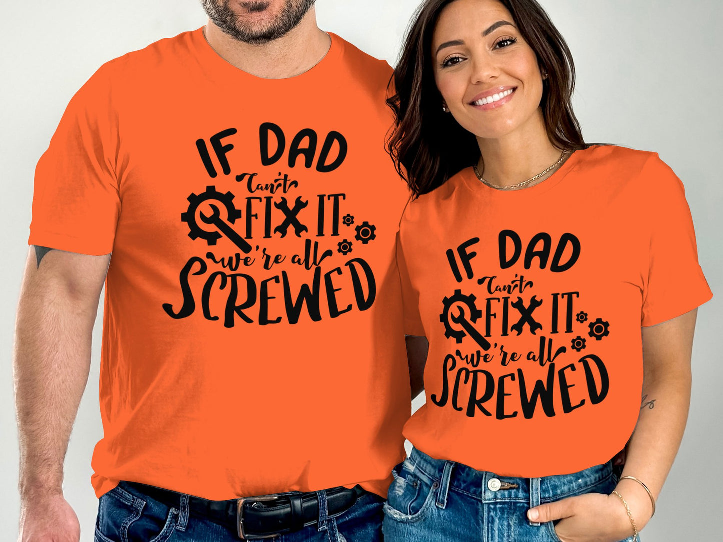 If Dad Can't Fix It We're All Screwed T-shirt product