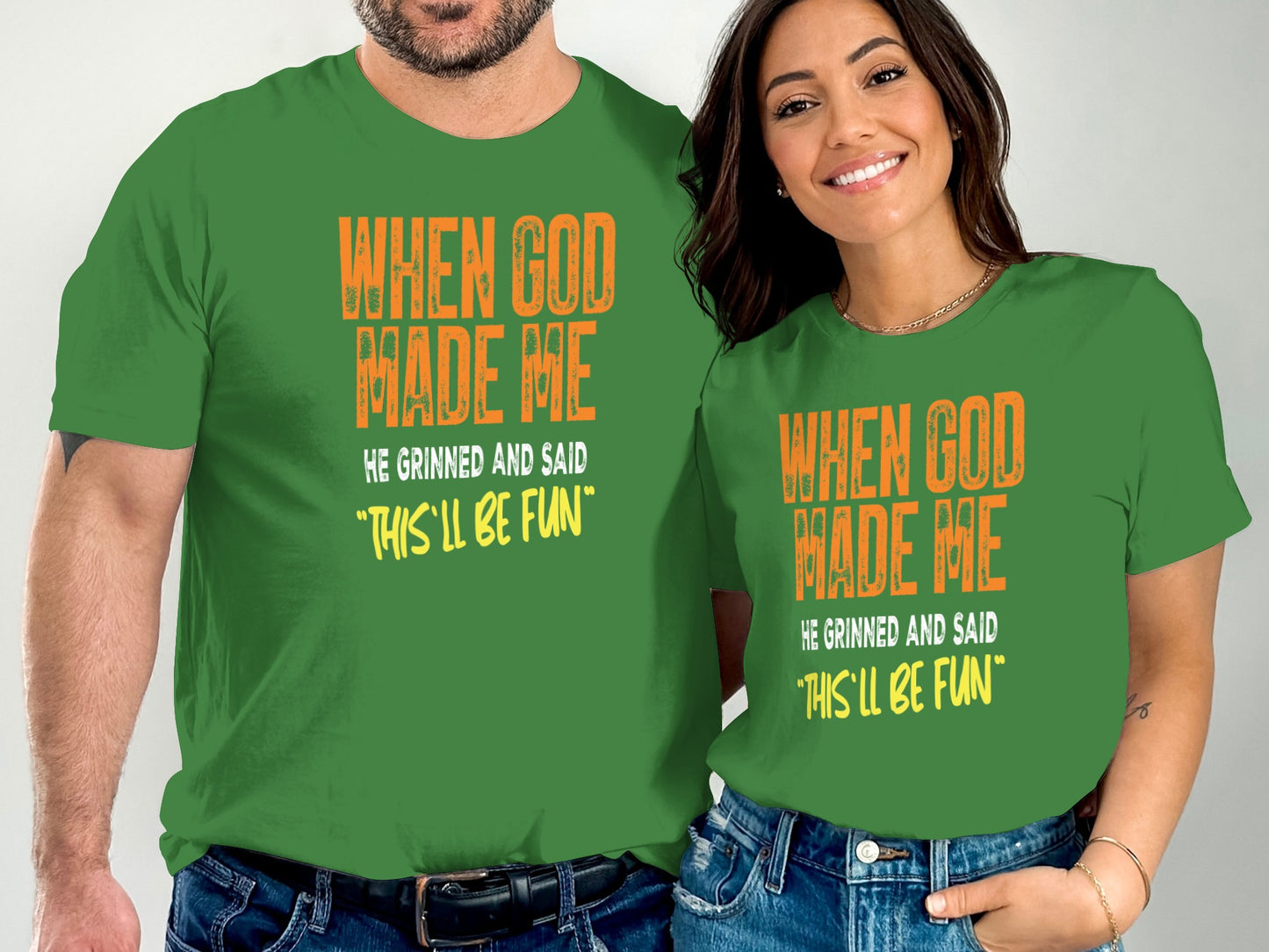 When God Made Me He Grinned And Said T-Shirt product type
