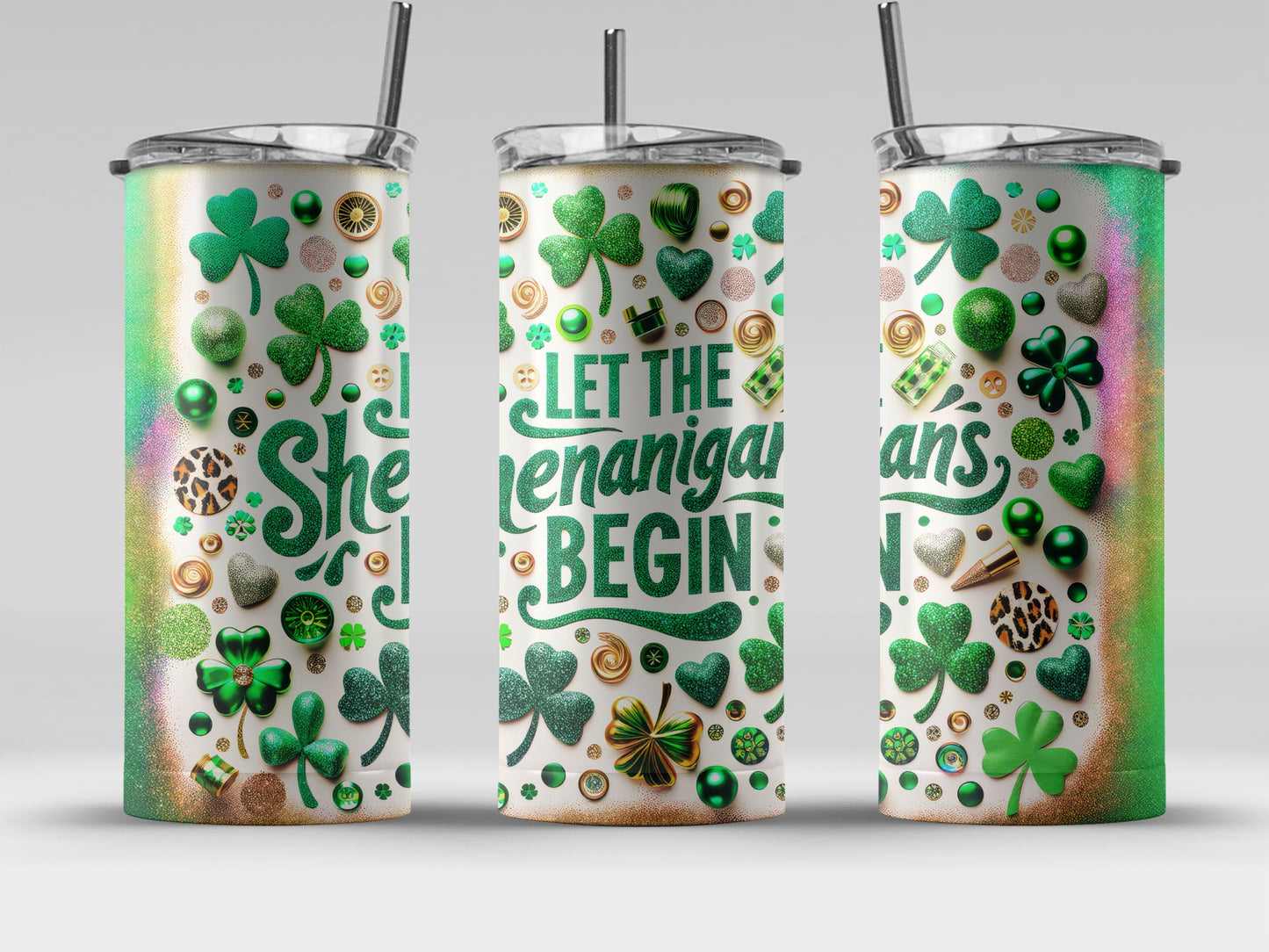 Let the Shenanigans Begin St Patrick's Day tumbler