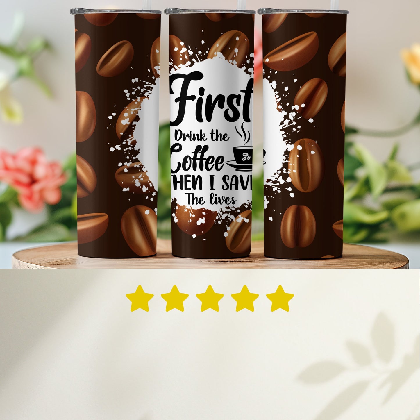 First Drink The Coffee Then I Save The Lives product type