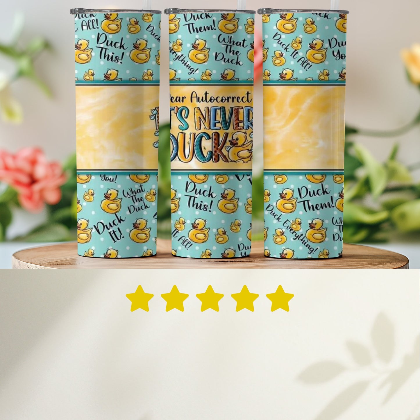 Autocorrect Duck This Design Tumbler product