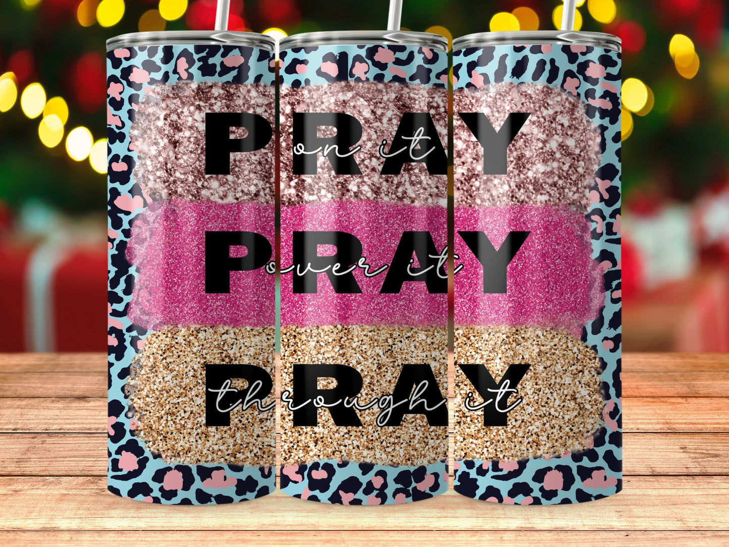 Pray On It Pray Over It Pray Through It product type