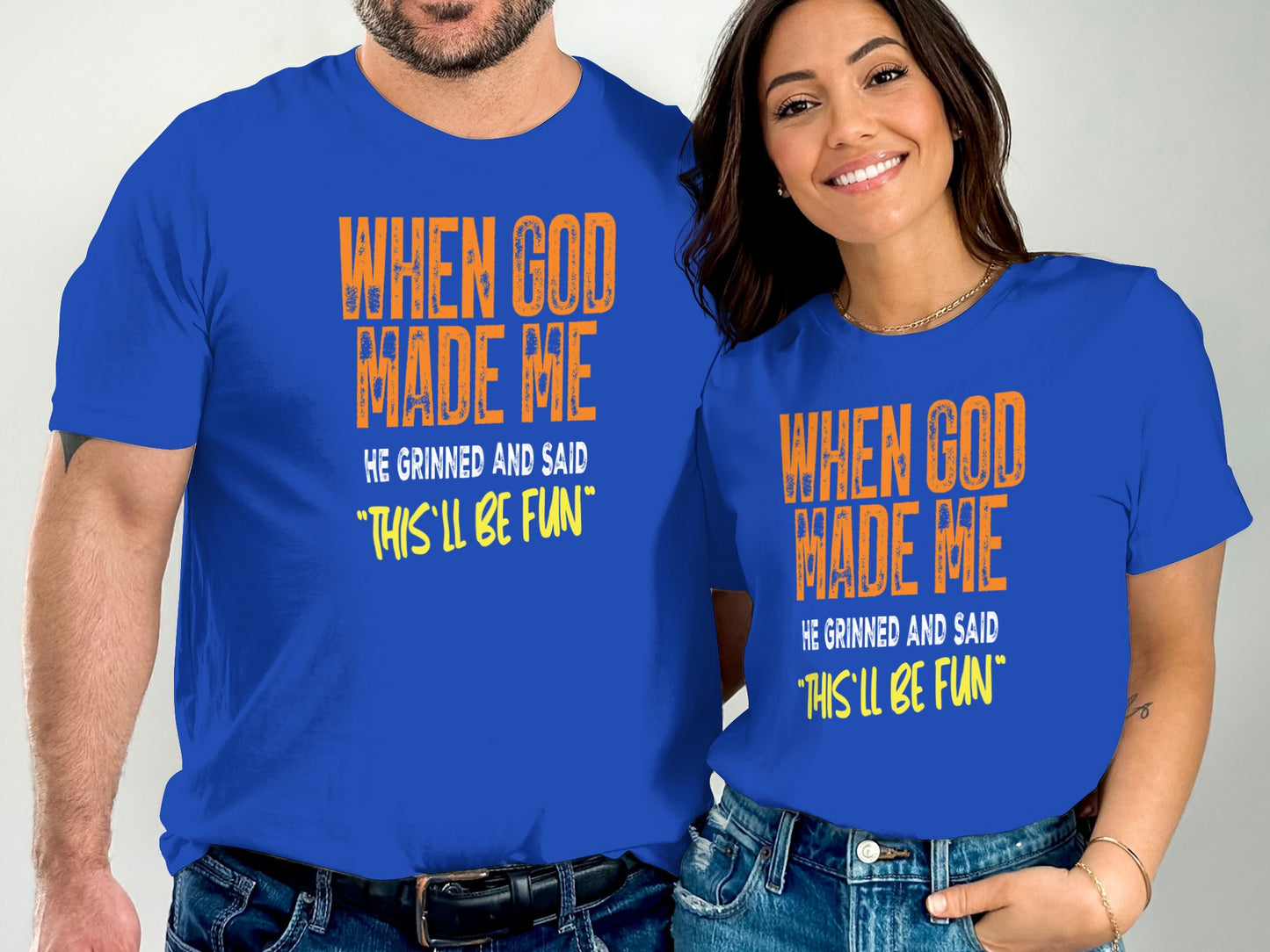 When God Made Me He Grinned And Said Fun product type