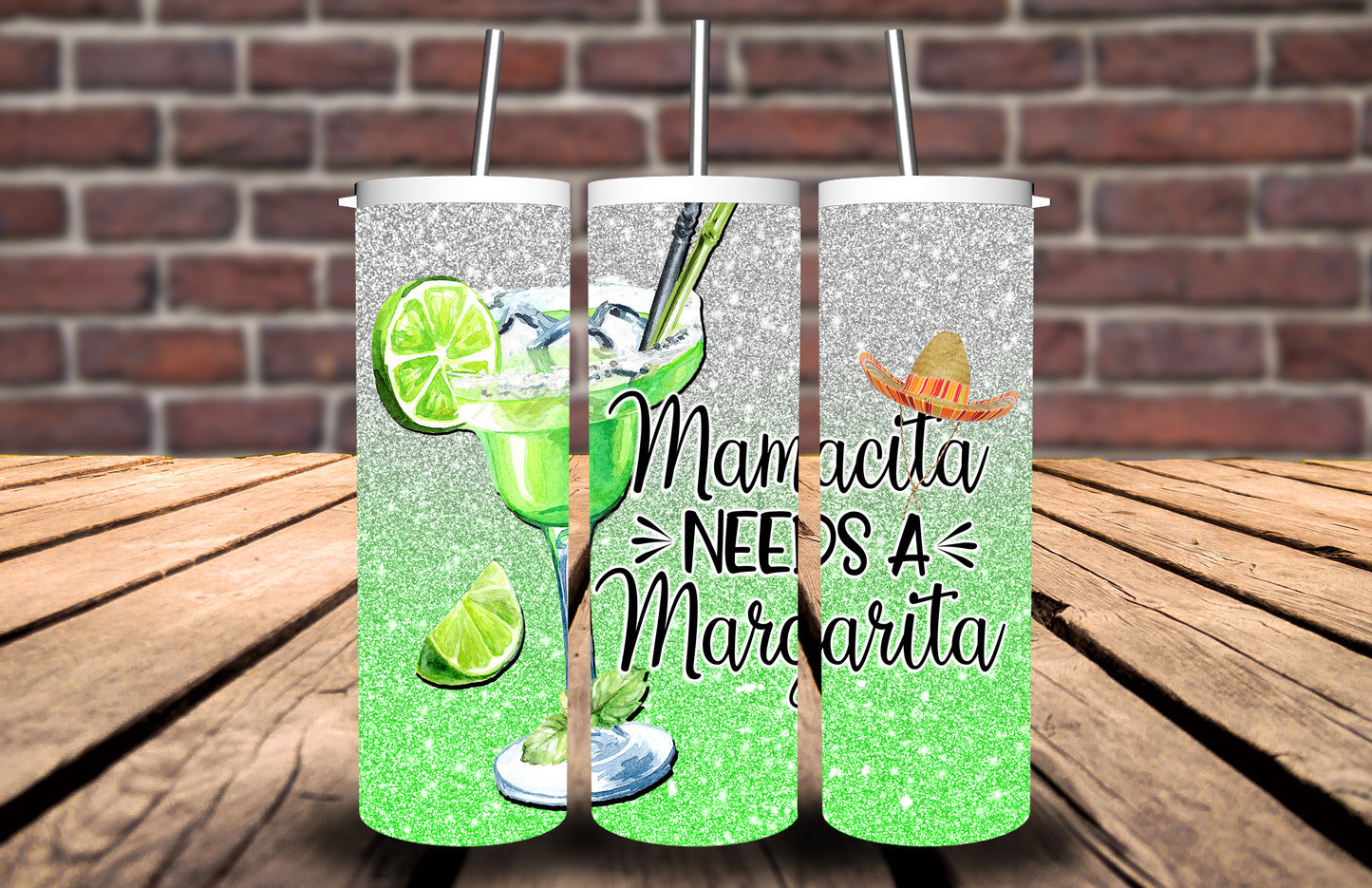 Mamacita Needs A Margarita Tumbler