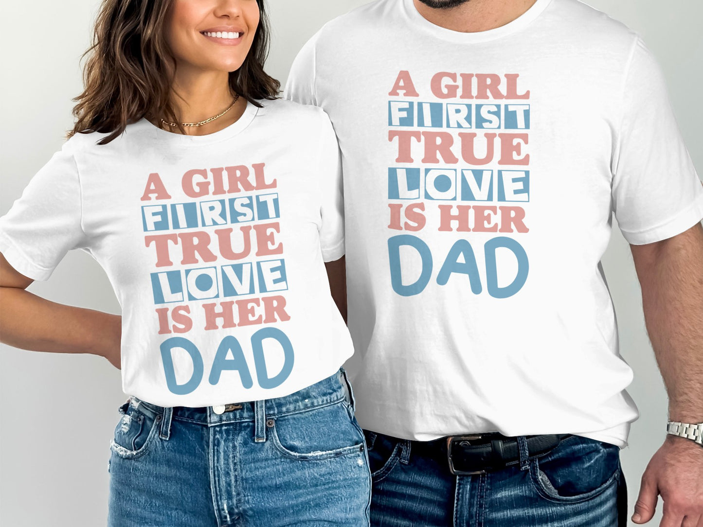 A Girl First True Love Is Her Dad T-shirt product