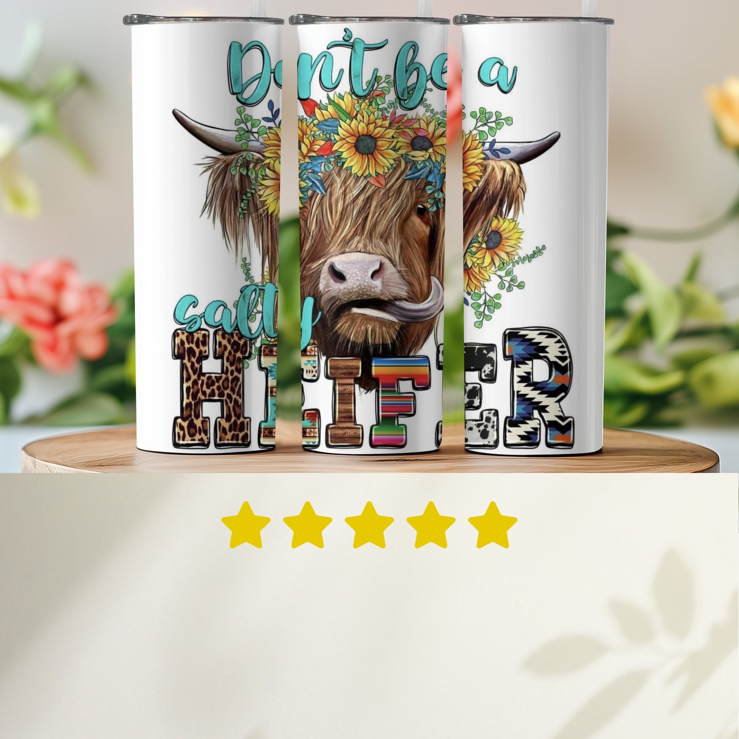 Don't Be a Heifer Funny Tumbler Drinkware product type