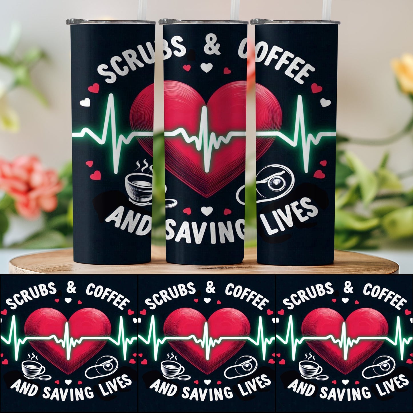 Scrubs & Coffee And Saving Lives Tumbler product