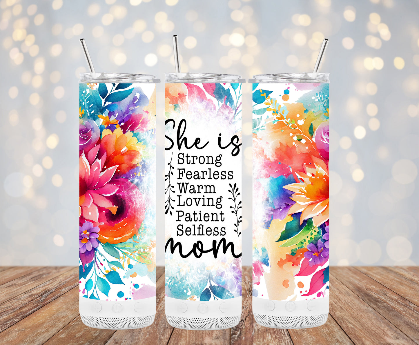 She is Strong, Fearless, Warm, Loving, Patient, Selfless, MOM
