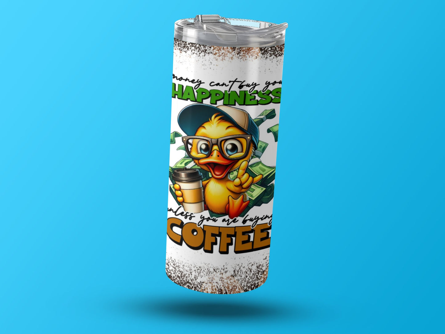 Money Can't Buy Happiness Coffee Tumbler Product