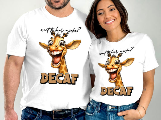 Want to hear a joke? Decaf
