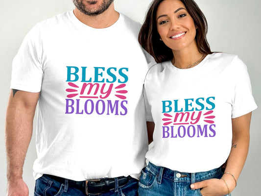 Bless my blooms spring t-shirt
