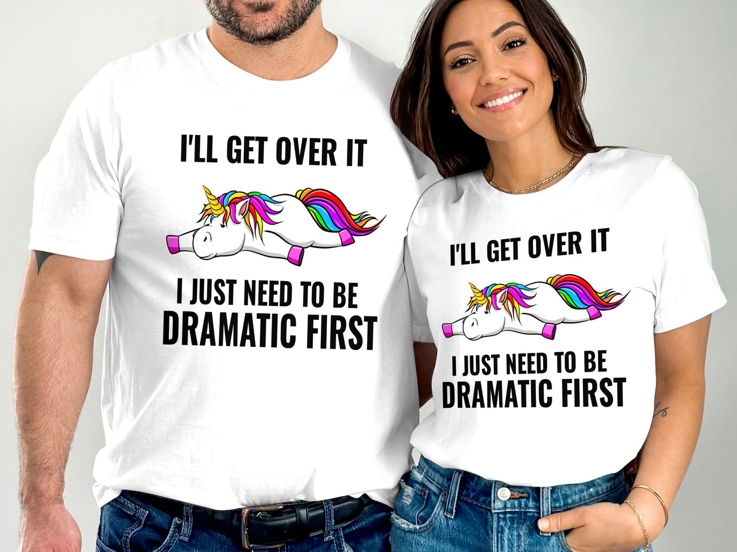 I'll Get Over It I Just Need to Be Dramatic First