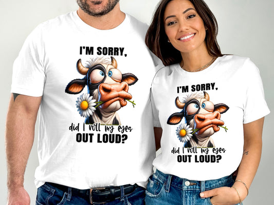 I'm sorry did I roll my eyes out loud?