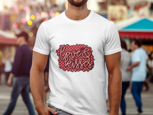LOVE AND KISSES (Valentine T-shirt)