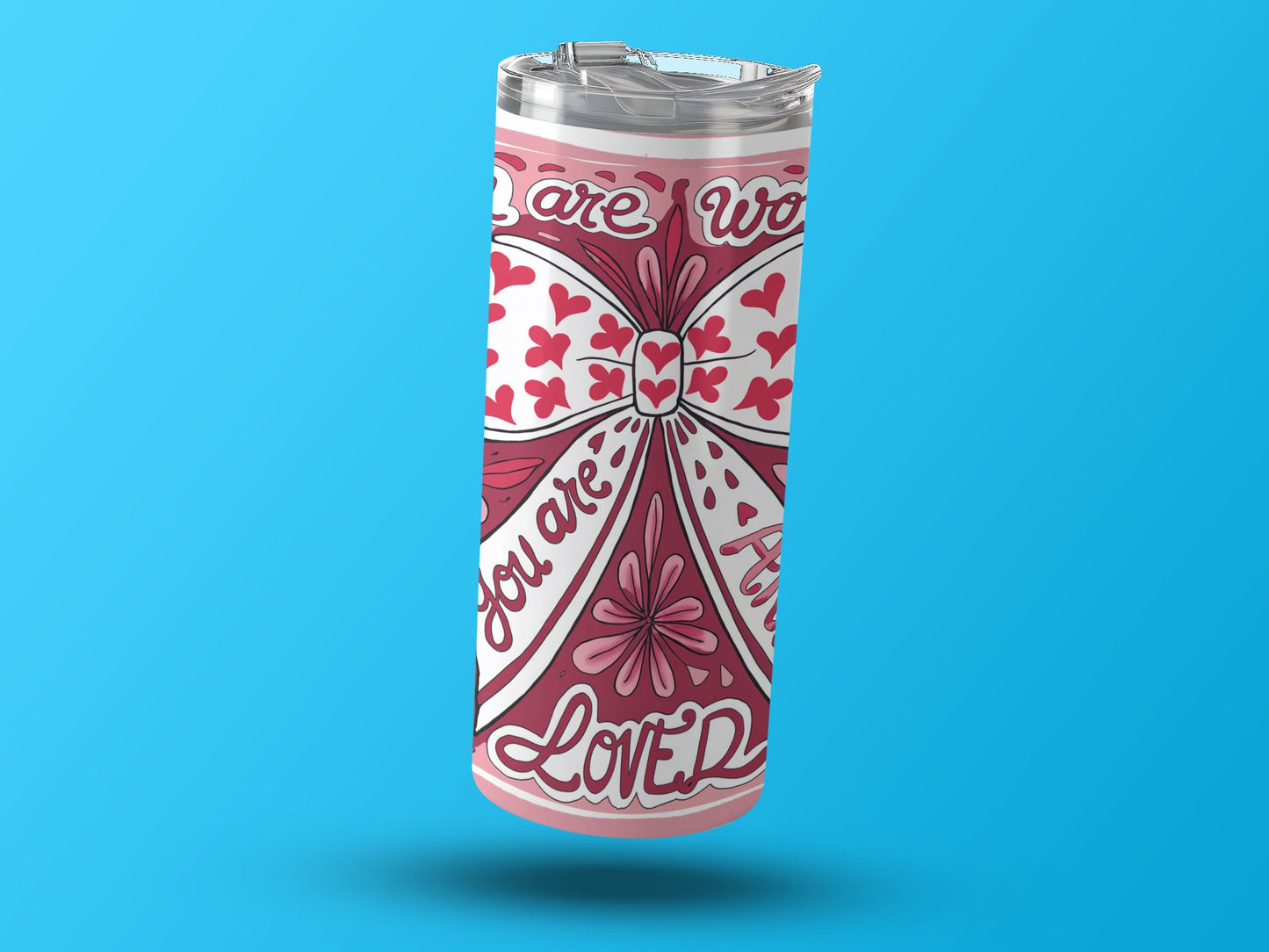 You Are Worthy You Are Loved Bow Tumblers 7281500