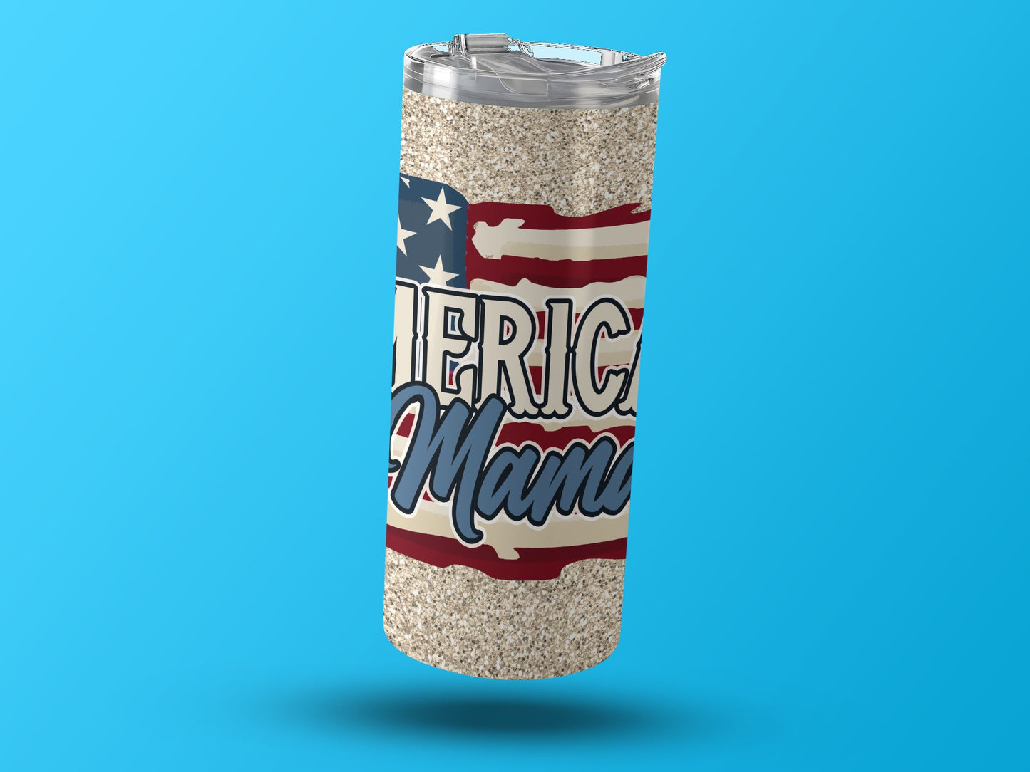 Patriotic American Mama (4th July Tumblers) 8371615