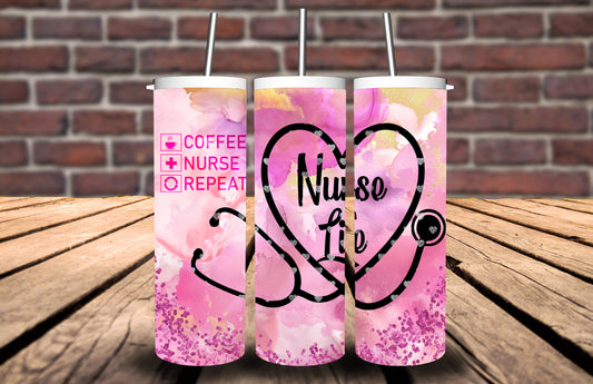 Nurse Life Coffee Nurse Repeat Tumbler