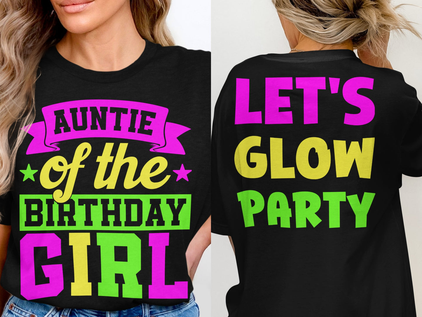 Auntie of the Birthday Girl Let's Glow Party Shirt product