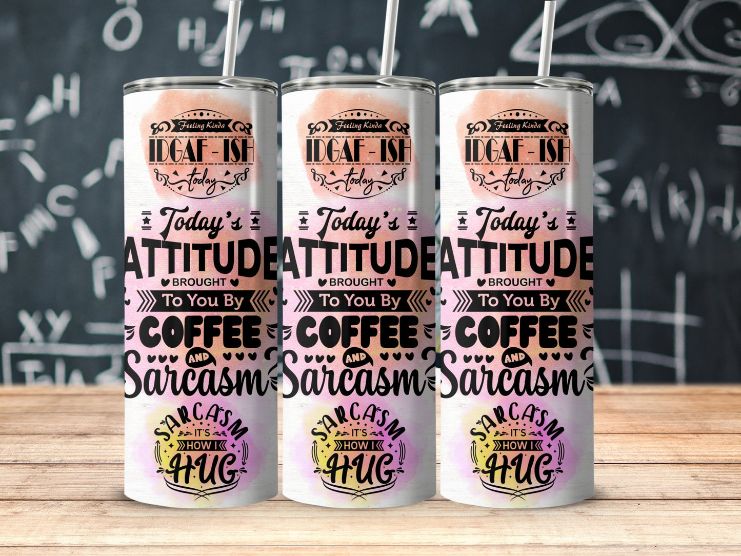 Today Attitude Coffee Sarcasm Travel Tumbler product type