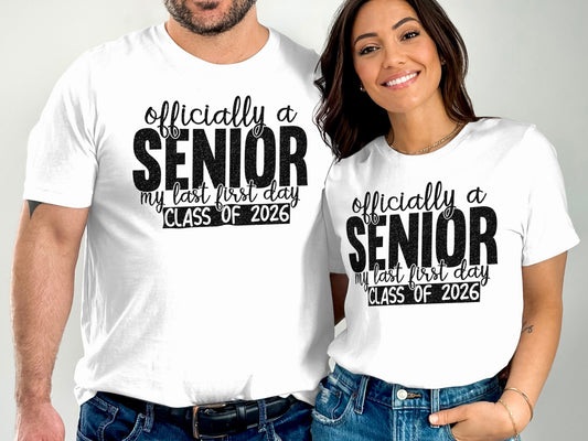 Officially A Senior My Last First Day Class Of 2026 product type