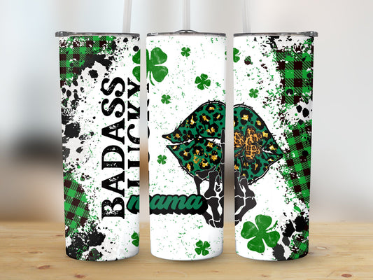 Badass Lucky Mama (St. Patrick's Tumbler)
