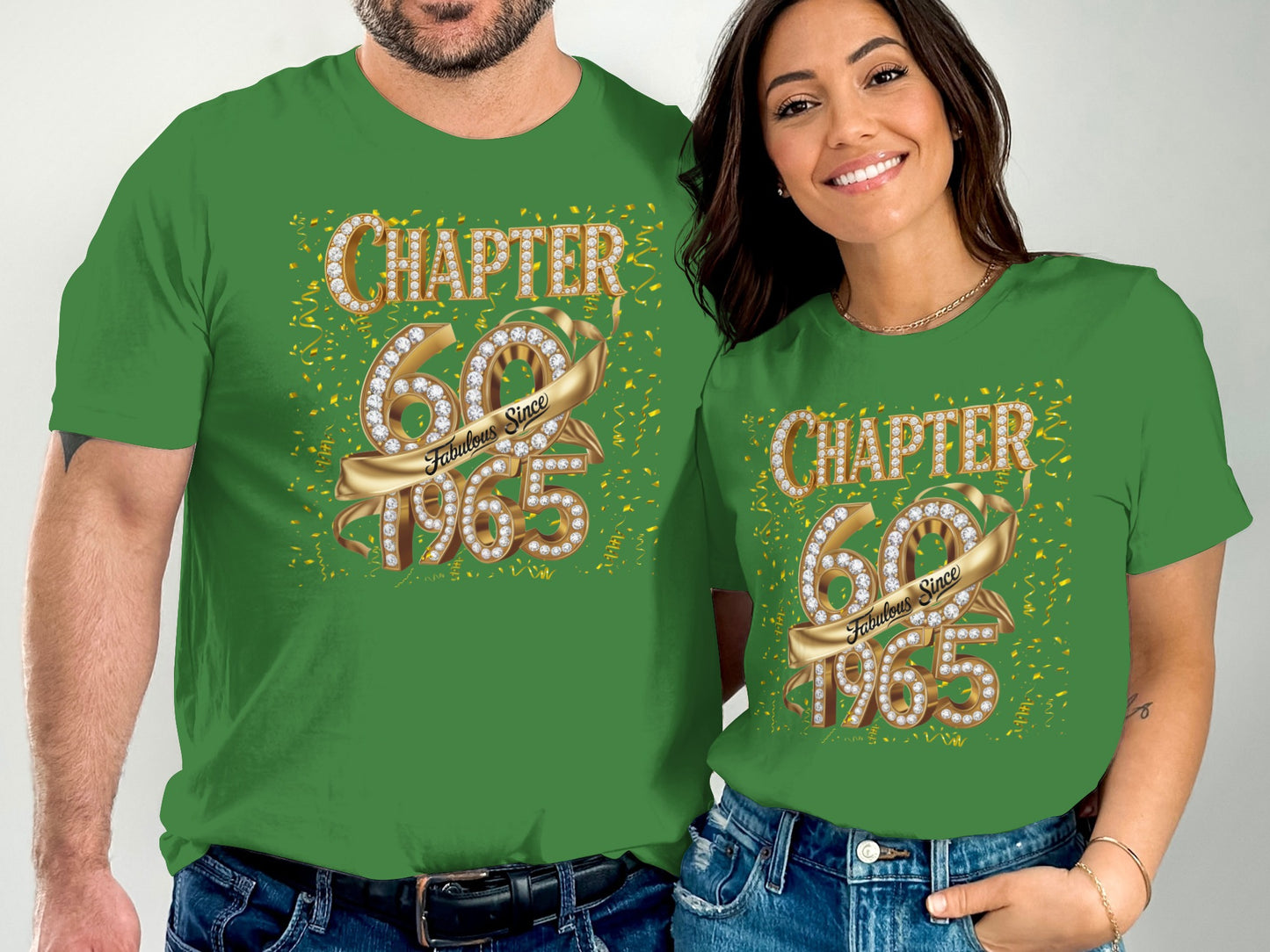 Green t-shirts with Chapter 60 Fabulous Since 1965 gold and white design worn by man and woman