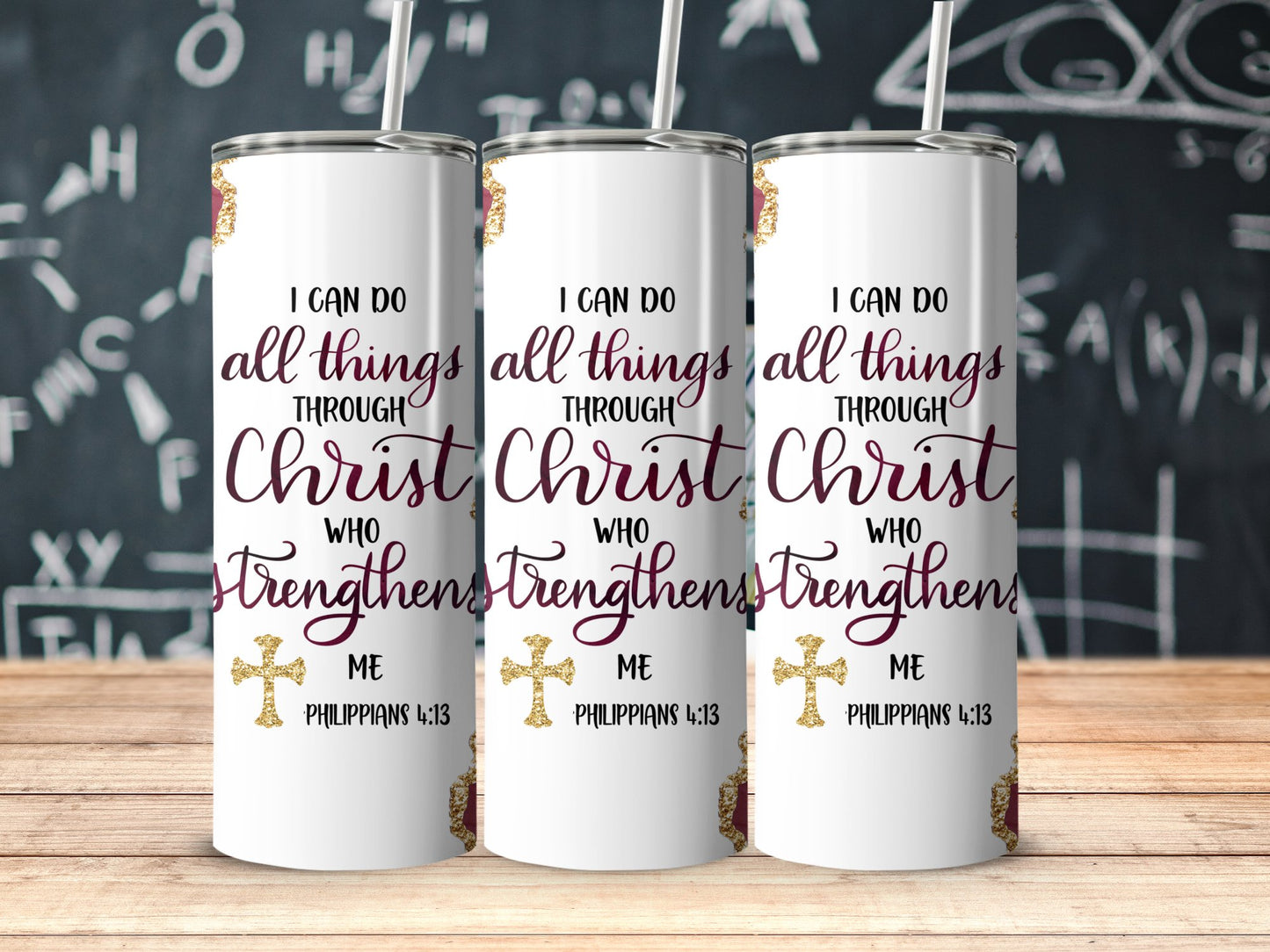 Inspirational Philippians 4:13 Design Drinkware product