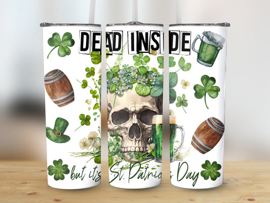 Dead Inside but it's St. Patrick's Day (St. Patrick's Tumbler)