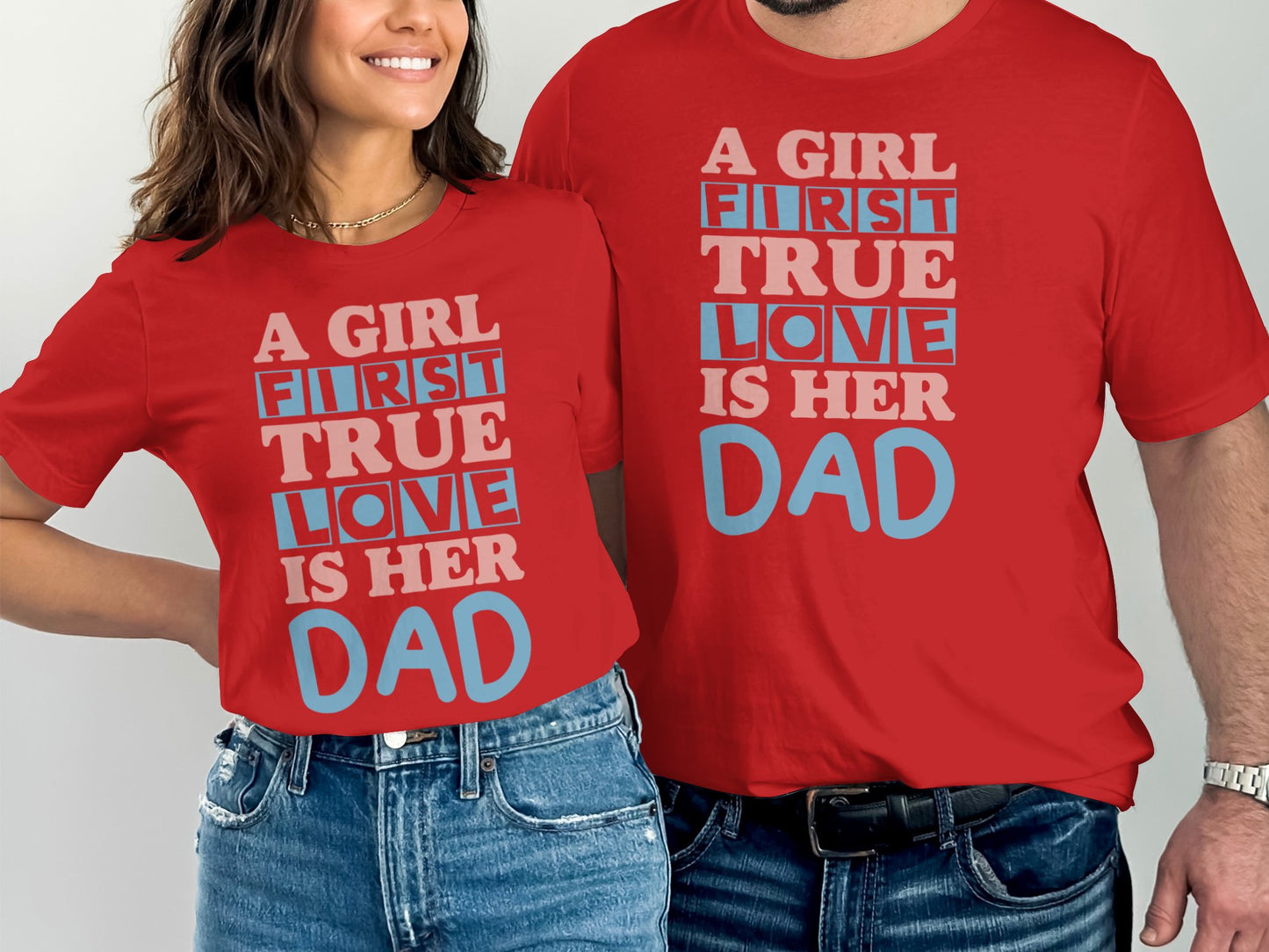 A Girl First True Love Is Her Dad T Shirt Product