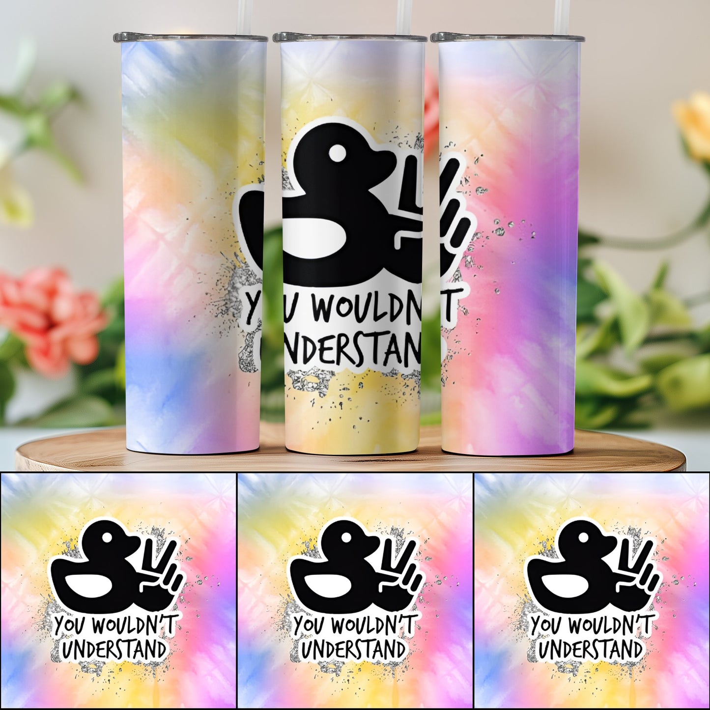 Colorful funny duck tumbler gift with You Wouldn't Understand design on pastel background
