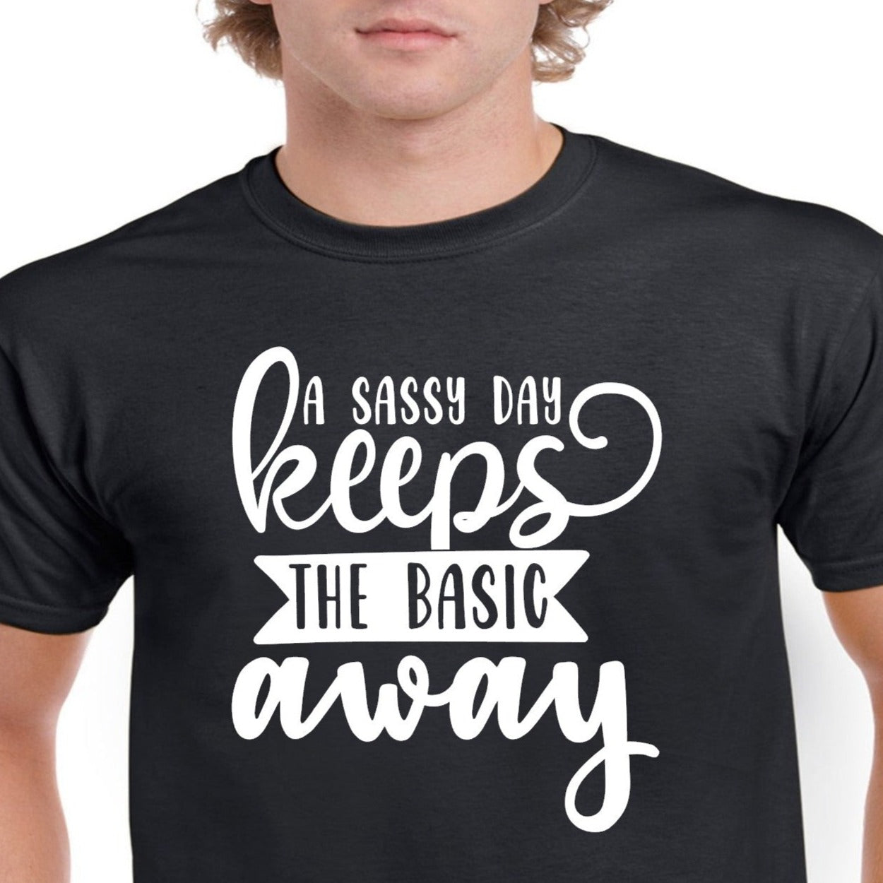 A sassy day keeps the basic away