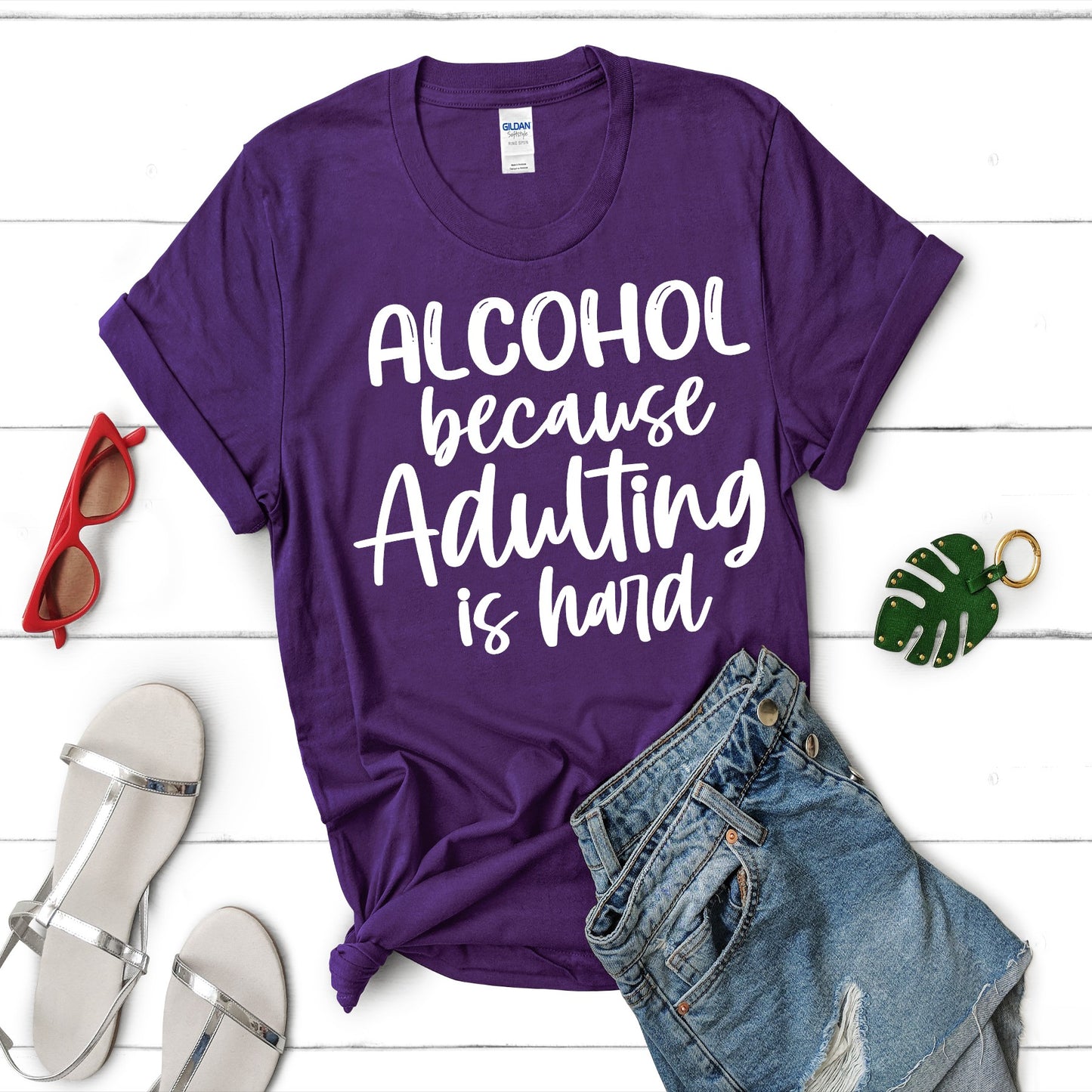 Alcohol Because Adulting Is Hard
