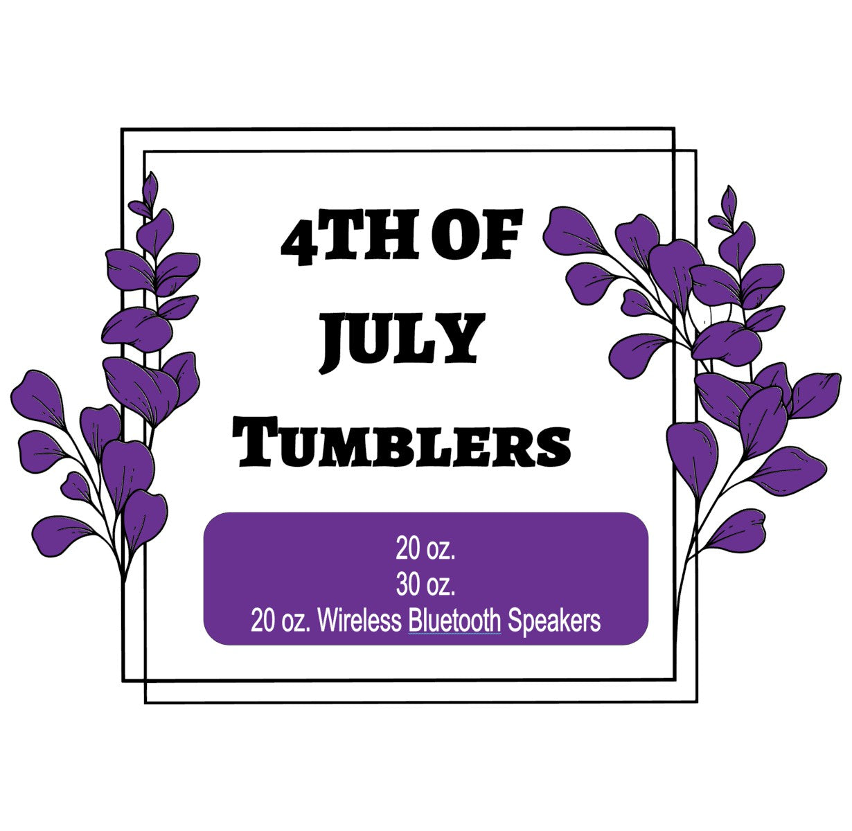 4th of July Tumblers