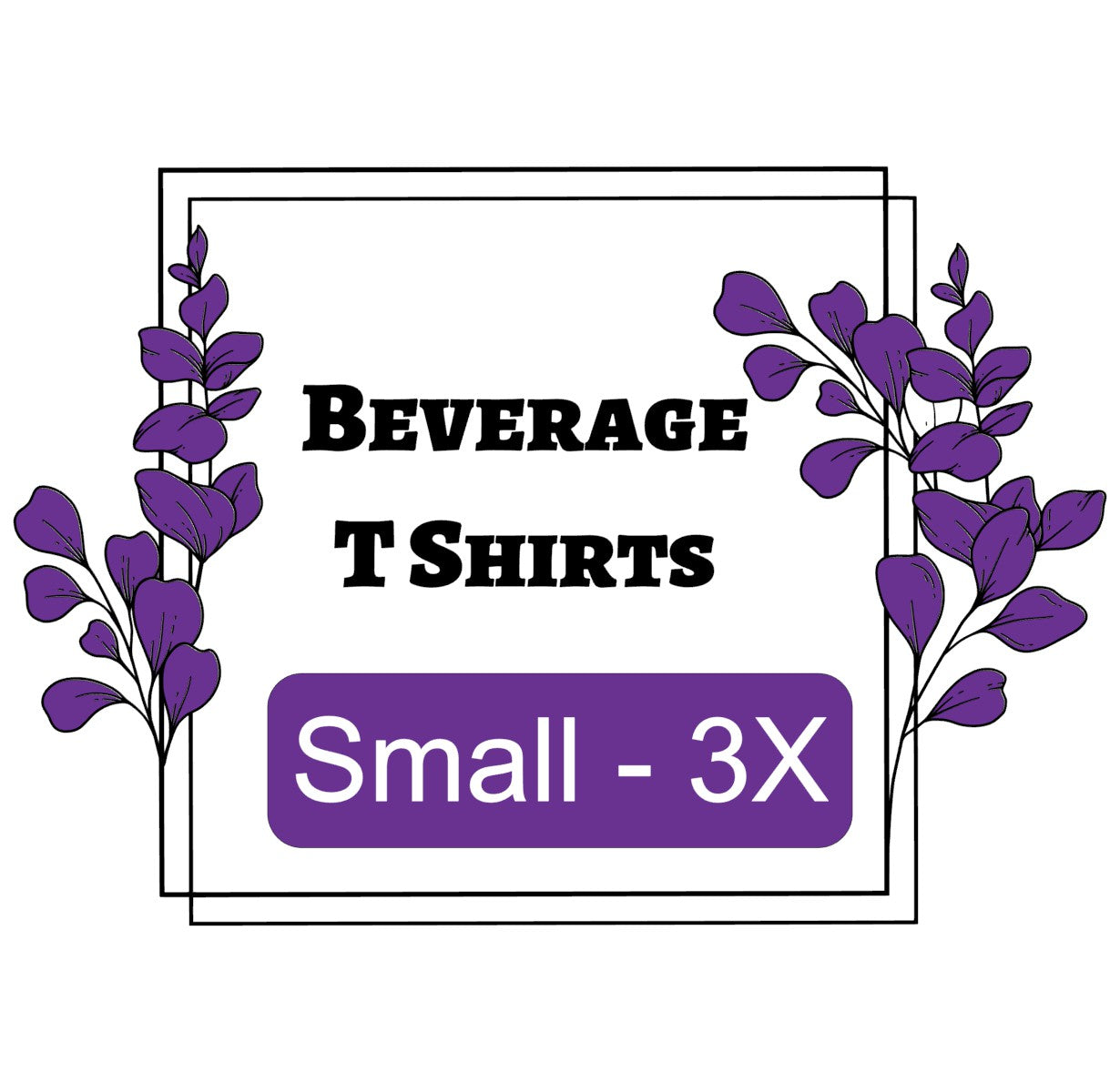 Custom drink apparel beverage t shirts available in sizes small to 3X with purple floral decoration
