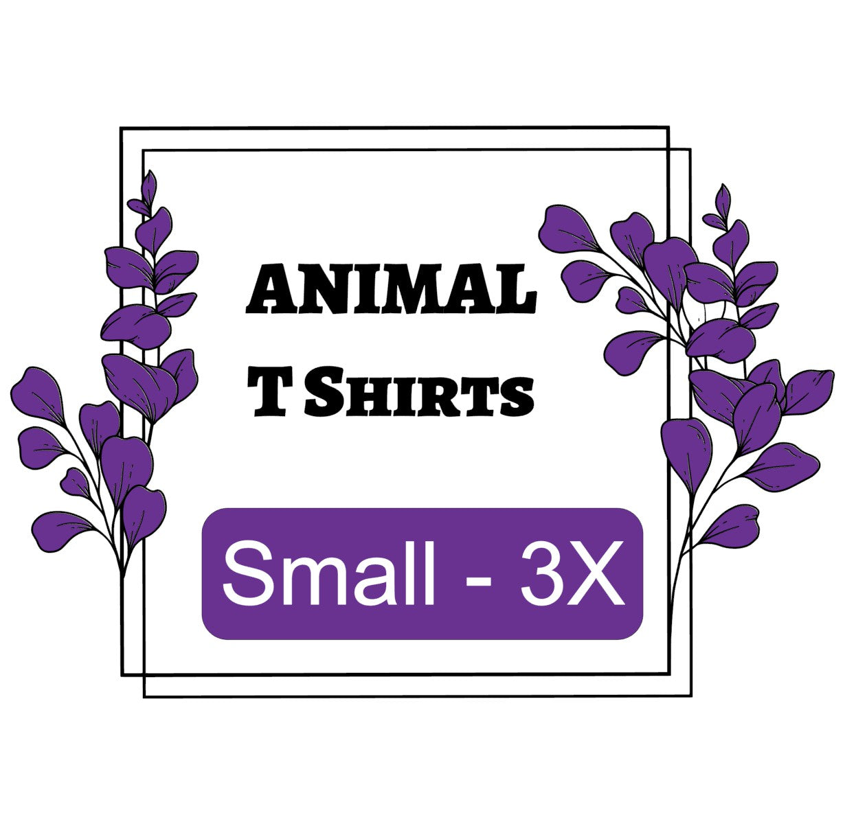 Animal print t-shirts collection available in sizes small to 3X with purple floral frame design