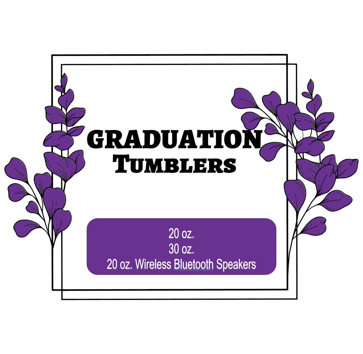 Graduation Tumblers