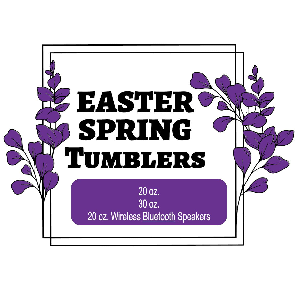 Easter / Spring Tumblers