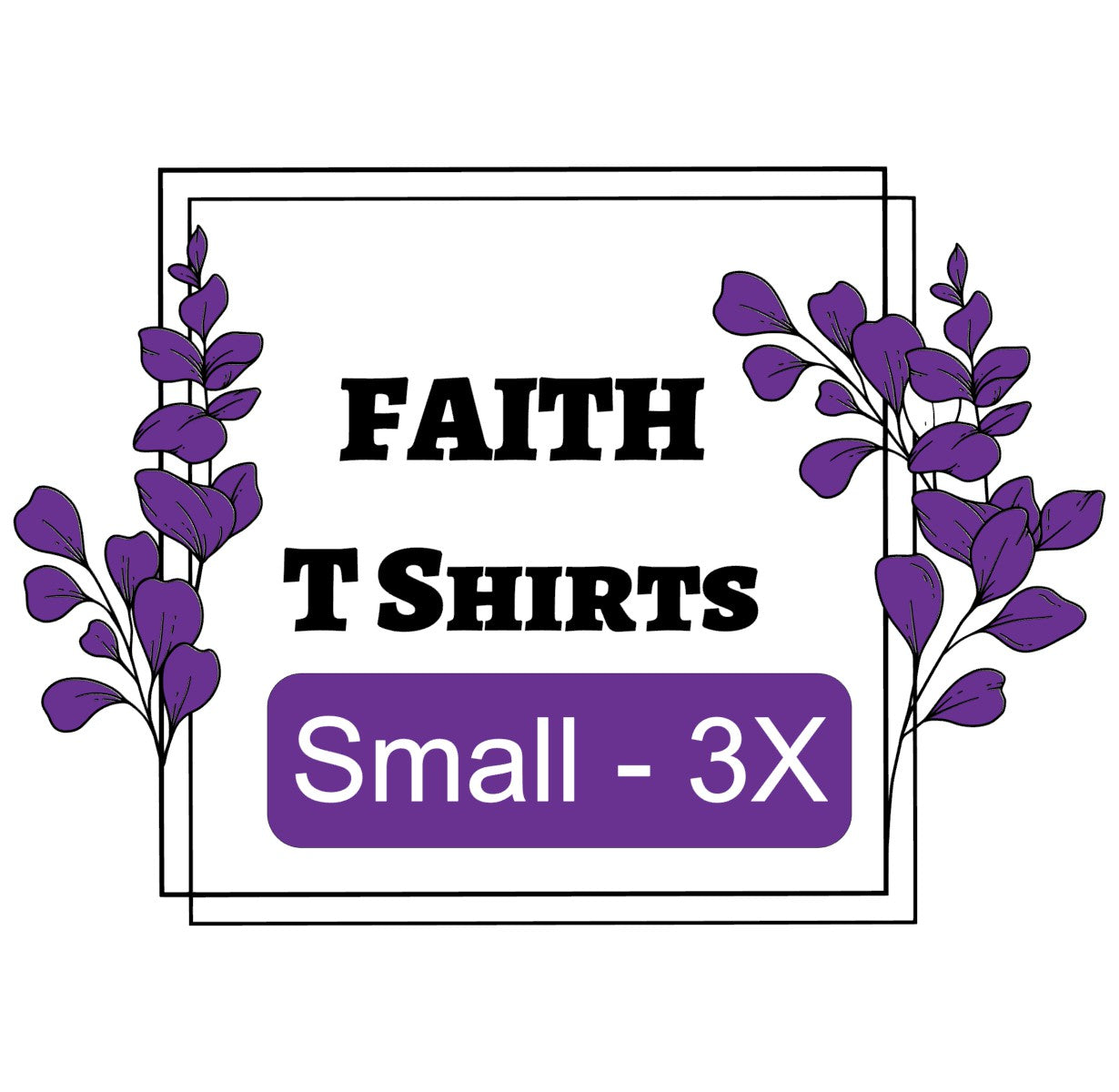 Faith T-Shirts