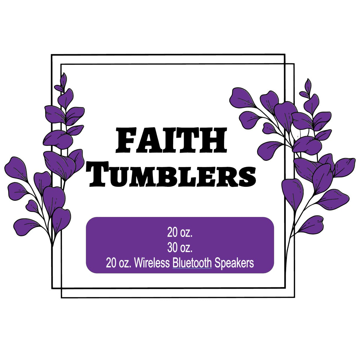 Faith Tumblers