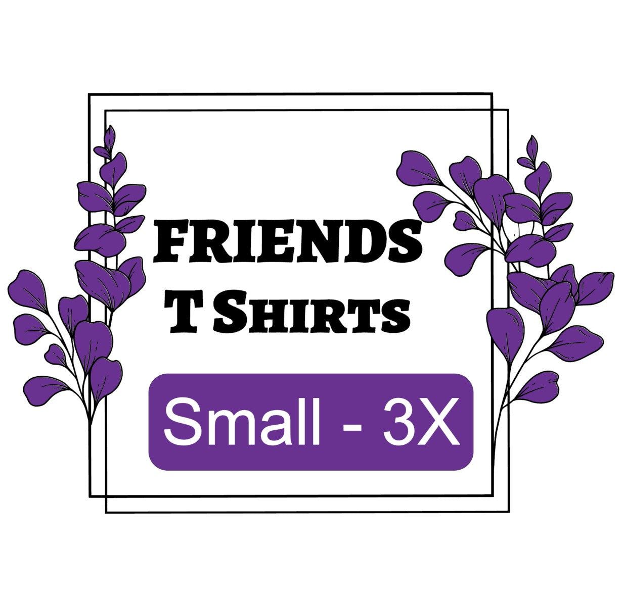 Friends T-Shirts