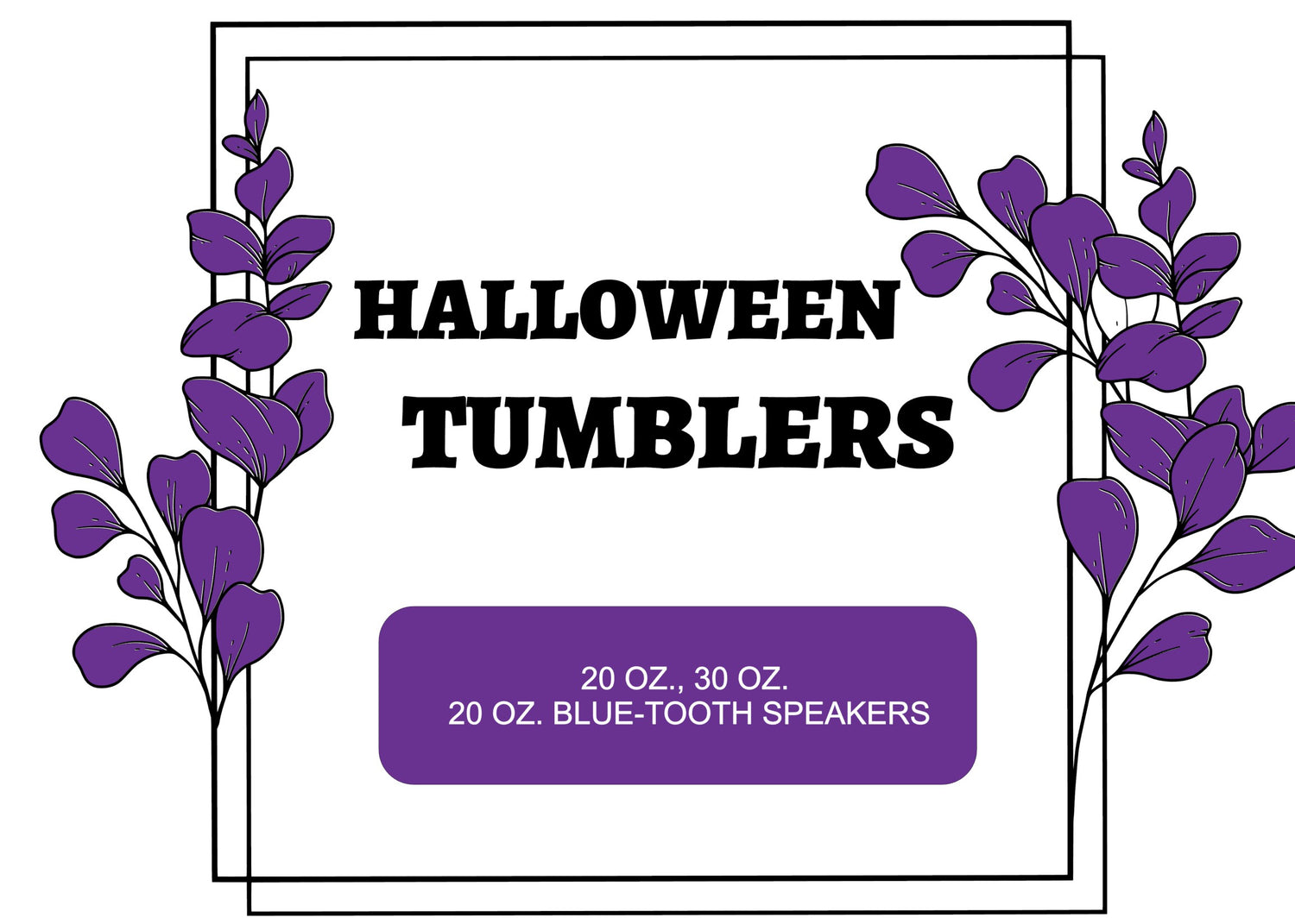 Halloween Tumblers